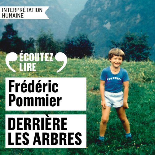 Derrière les arbres