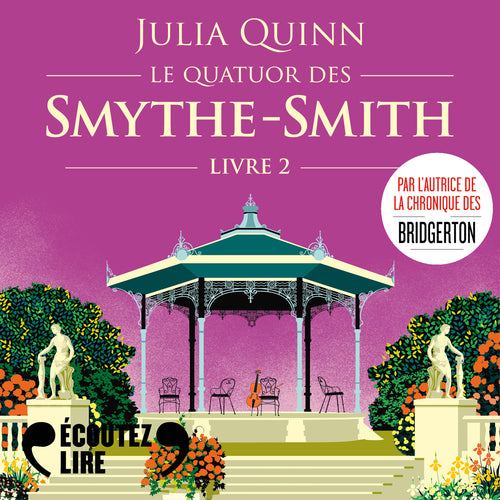 Le Quatuor des Smythe-Smith (Tome 2) - Sortilège d'une nuit d'été