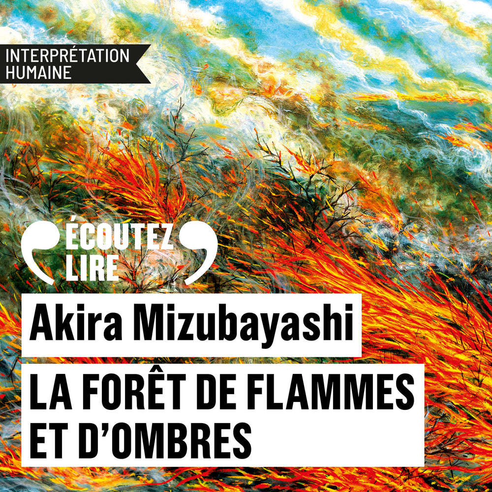 La forêt de flammes et d'ombres