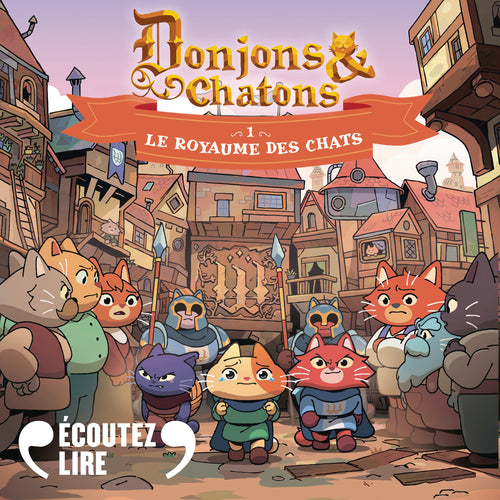 Donjons et chatons (Tome 1) - Le Royaume des chats