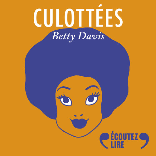 Culottées - Betty Davis, autrice-compositrice