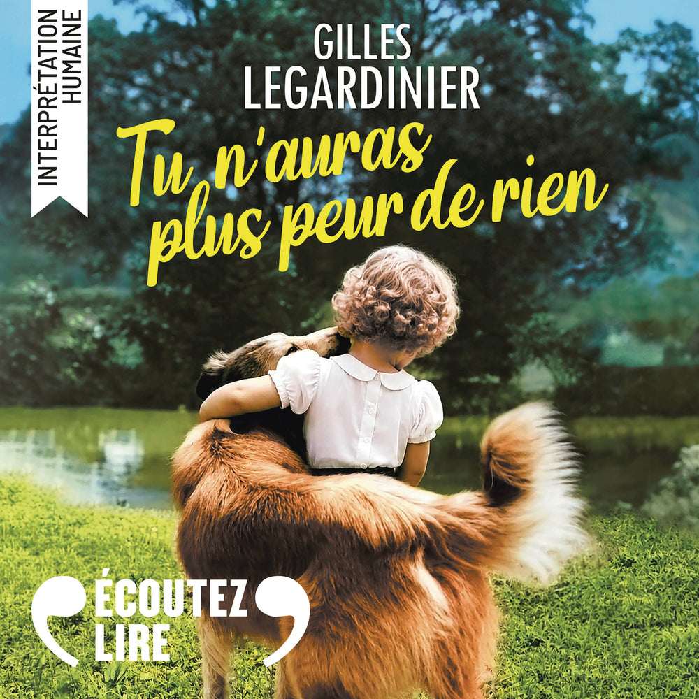 Tu n'auras plus peur de rien