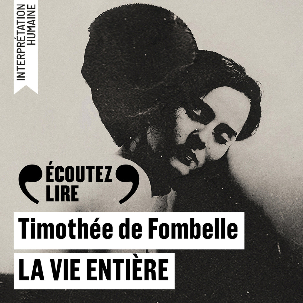 La vie entière