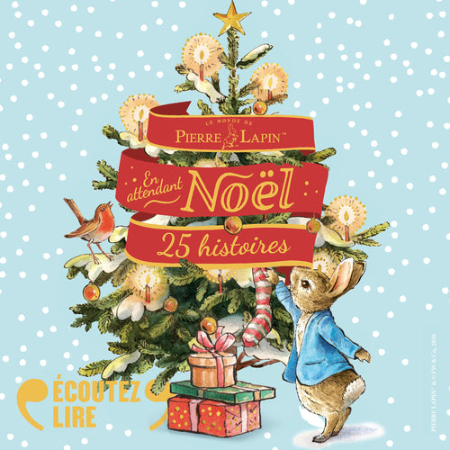 En attendant Noël -  25 histoires de Pierre Lapin