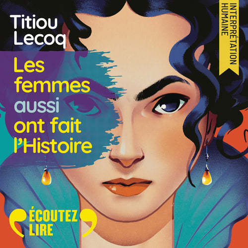 Les femmes aussi ont fait l'histoire