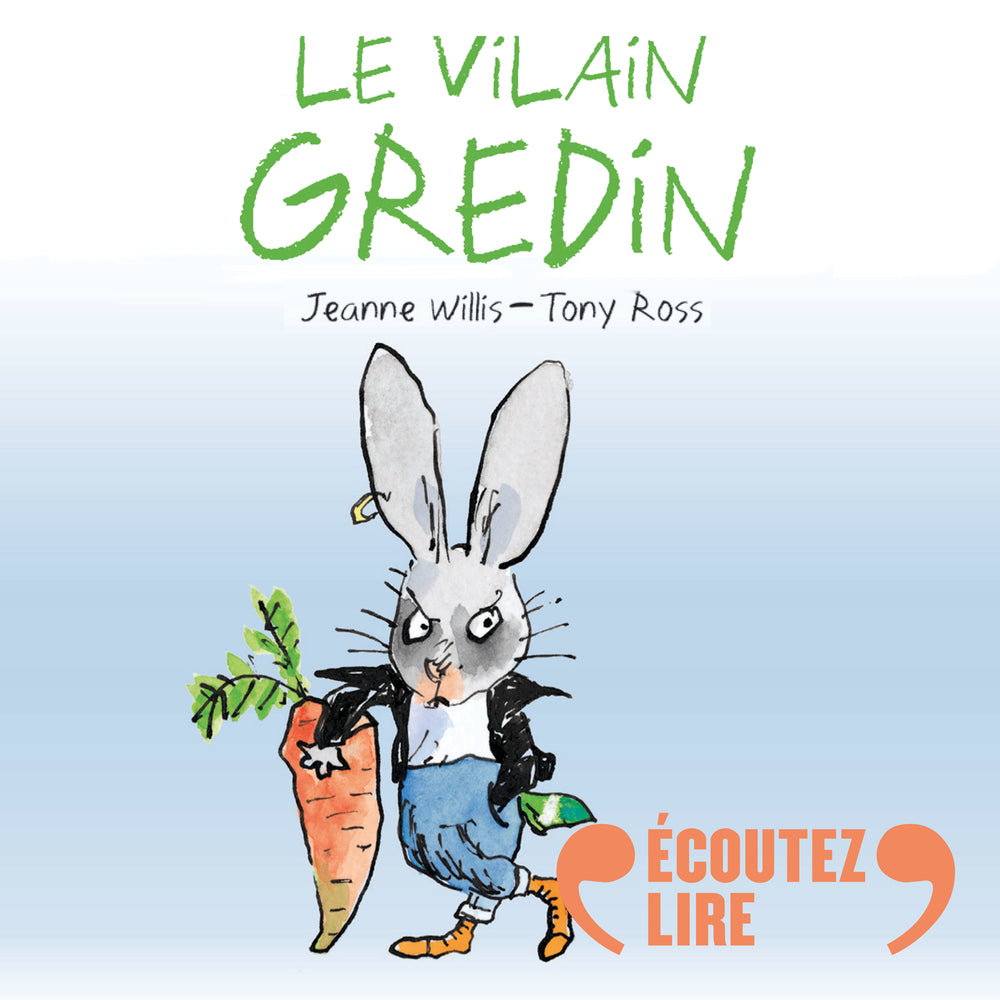 Le vilain gredin