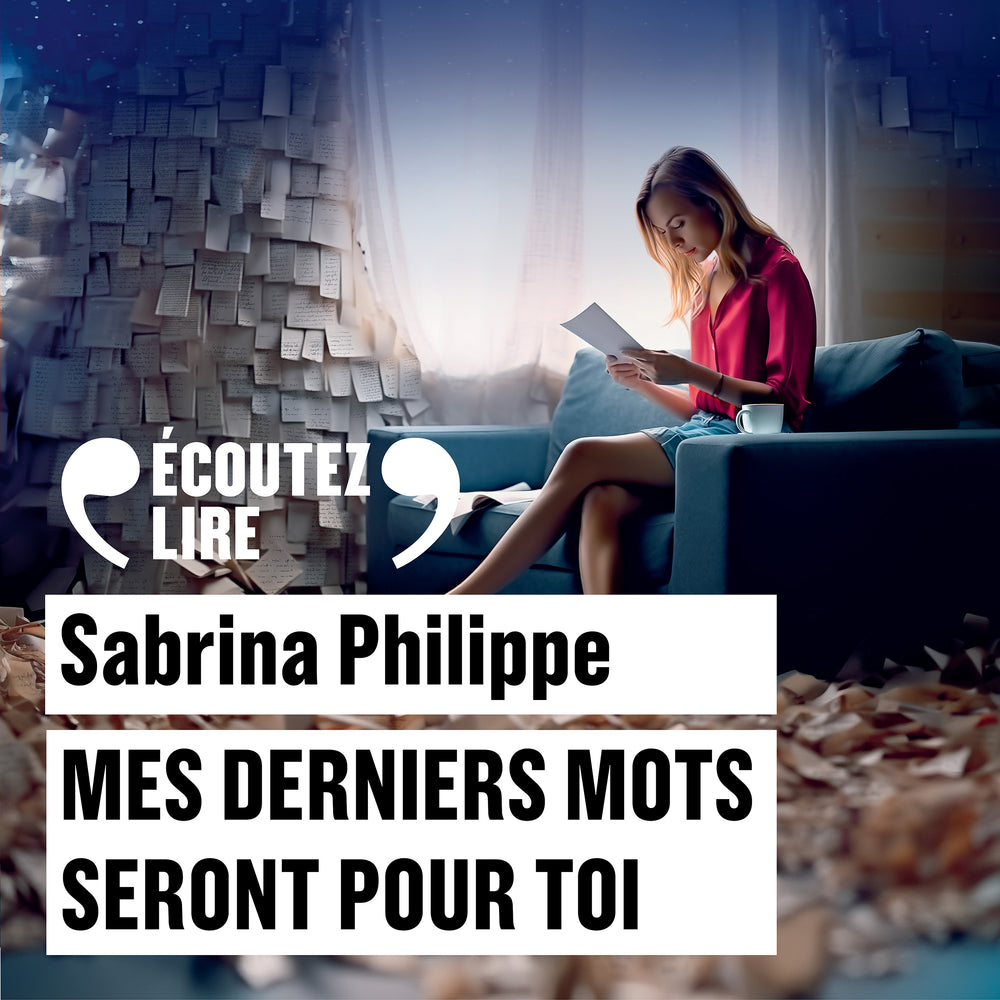 Mes derniers mots seront pour toi