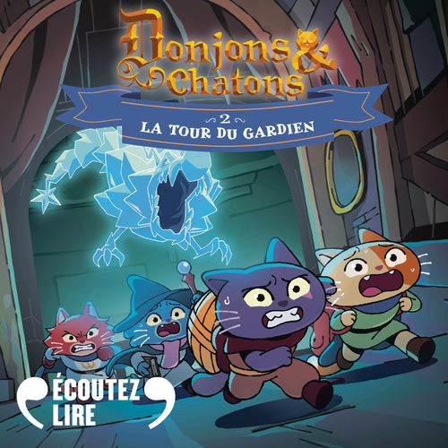 Donjons et chatons (Tome 2) - La Tour du gardien