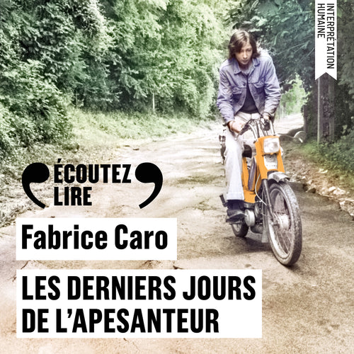 Les derniers jours de l'apesanteur