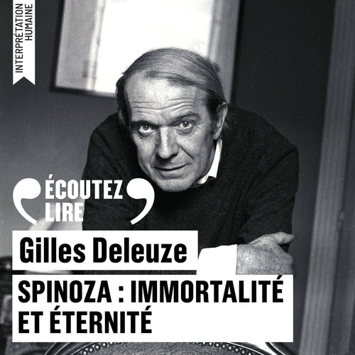 Spinoza : immortalité et éternité