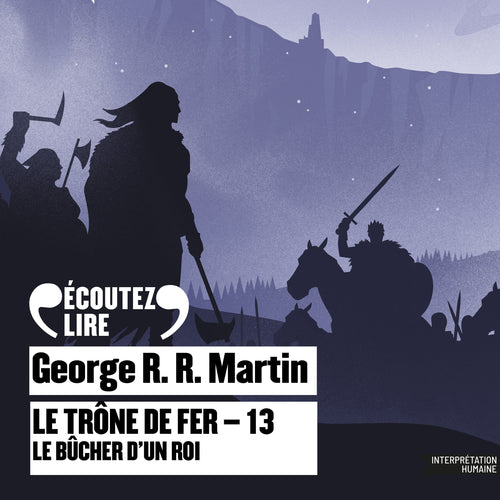 Le Trône de fer (Tome 13) - Le Bûcher d'un roi