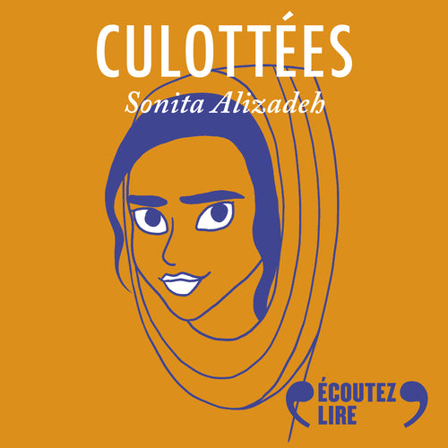 Culottées - Sonita Alizadeh, rappeuse