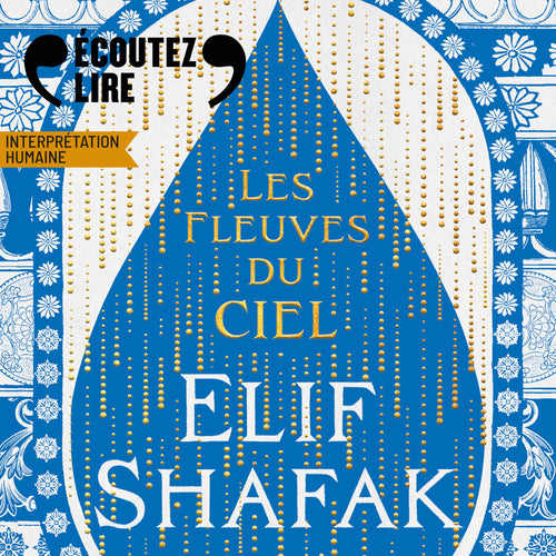 Les fleuves du ciel