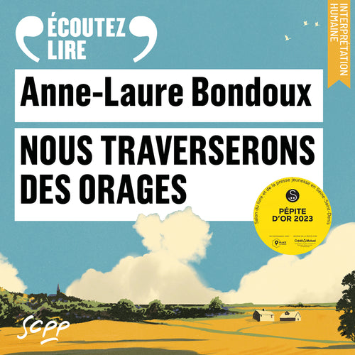 Nous traverserons des orages