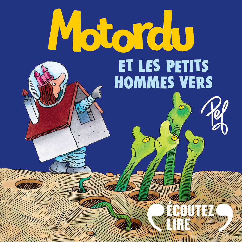 Motordu et les petits hommes vers