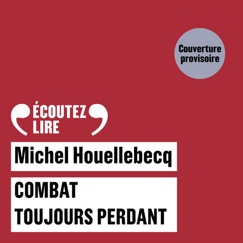 Combat toujours perdant