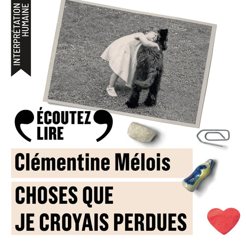 Choses que je croyais perdues