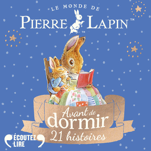 Avant de dormir -  21 histoires de Pierre Lapin