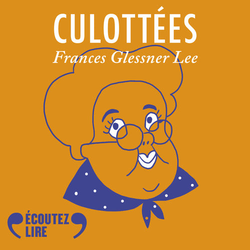 Culottées - Frances Glessner Lee, miniaturiste du crime