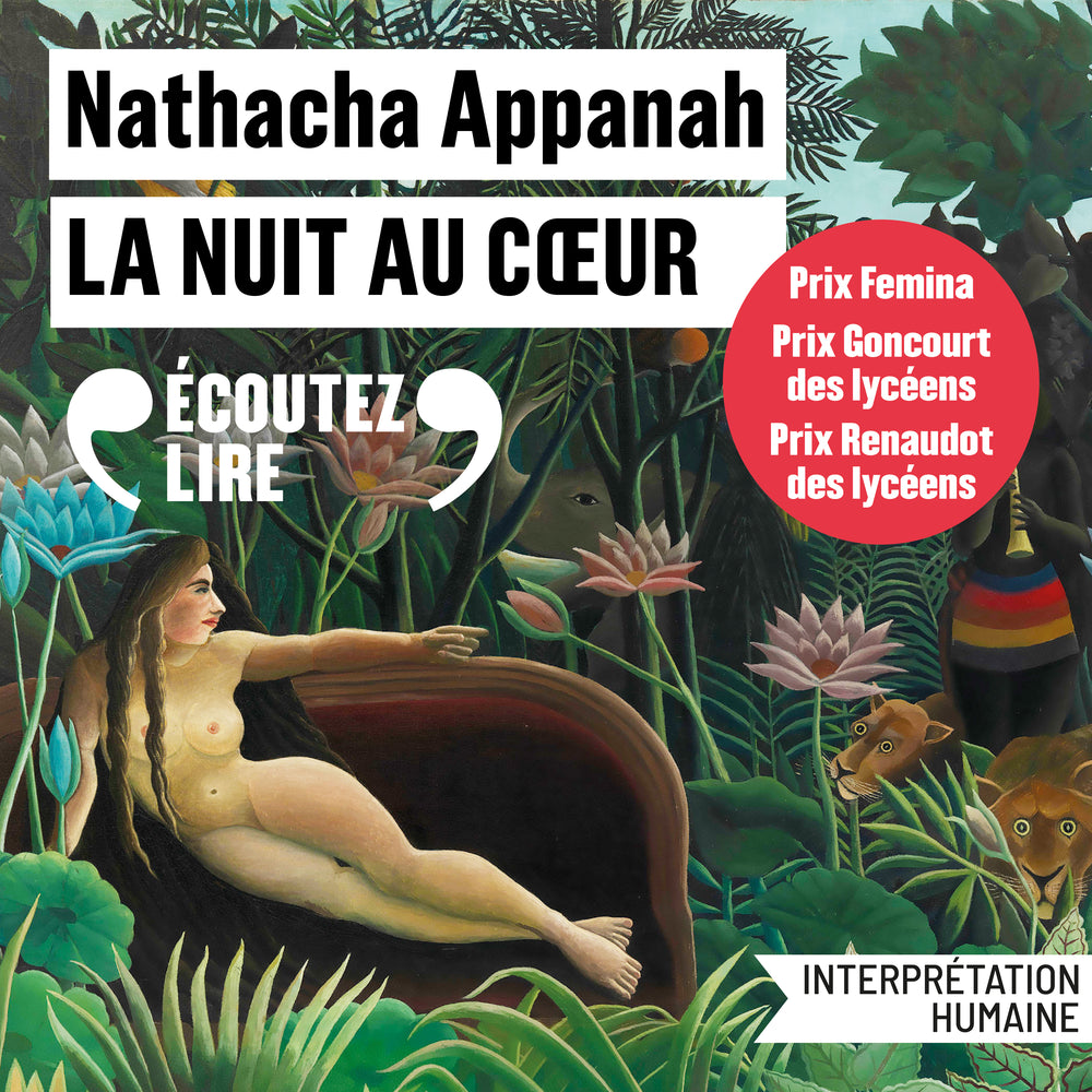 La nuit au coeur - Prix Femina 2025 - Prix Goncourt des Lycéens 2025 - Prix Renaudot des Lycéens 2025