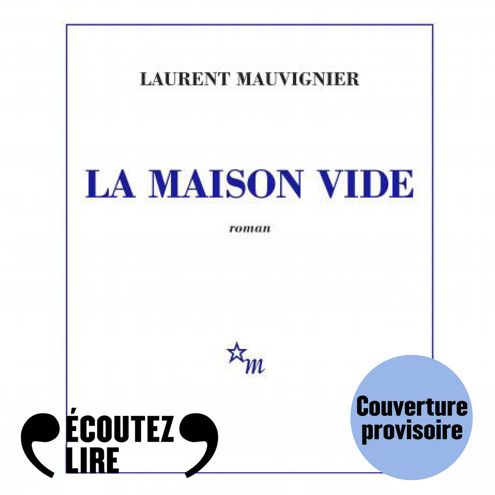 La maison vide